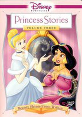 Disney Princess Stories Volume Three: Beauty Shines from Within (видео) Disney Princess Stories Volume Three: Beauty Shines from Within (видео)