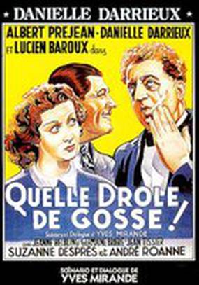 Quelle drôle de gosse! Quelle drôle de gosse!