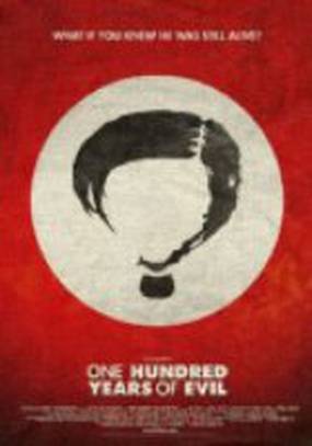 One Hundred Years of Evil One Hundred Years of Evil