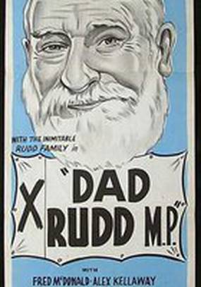 Dad Rudd, M.P. Dad Rudd, M.P.
