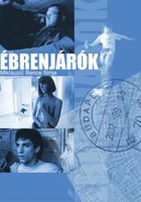 Ébrenjárók Ébrenjárók