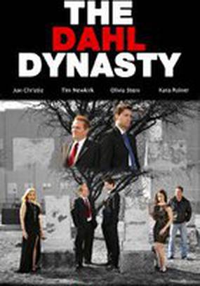 The Dahl Dynasty The Dahl Dynasty