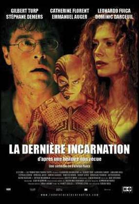 La dernière incarnation La dernière incarnation