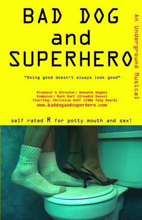 Bad Dog and Superhero Bad Dog and Superhero