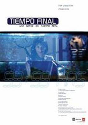 Tiempo final (мини-сериал) Tiempo final (мини-сериал)