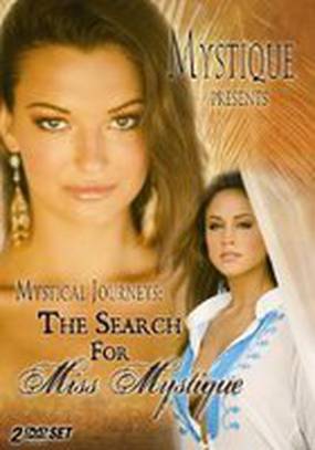 Mystical Journeys: The Search for Miss Mystique (видео) Mystical Journeys: The Search for Miss Mystique (видео)