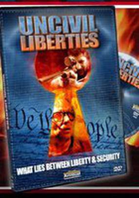 UnCivil Liberties UnCivil Liberties