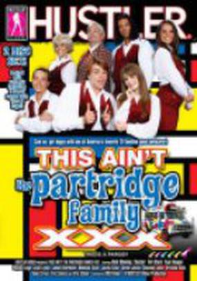 This Ain't the Partridge Family XXX (видео) This Ain't the Partridge Family XXX (видео)