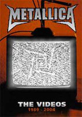 Metallica: The Videos 1989-2004 (видео) Metallica: The Videos 1989-2004 (видео)