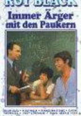 Immer Ärger mit den Paukern Immer Ärger mit den Paukern