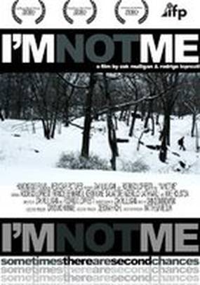 I'm Not Me I'm Not Me